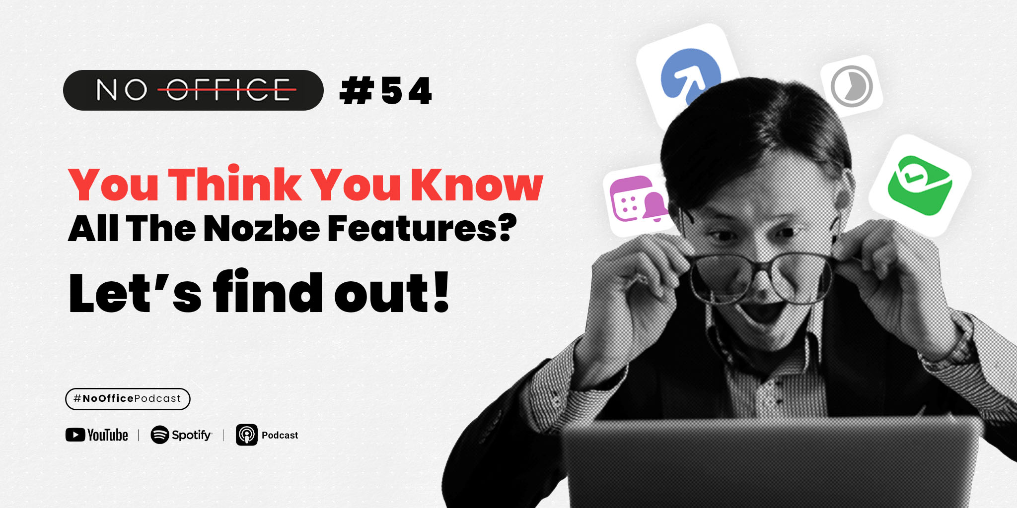 You Think You Know All The Nozbe Features? Let’s find out! - NoOffice - productivity podcast