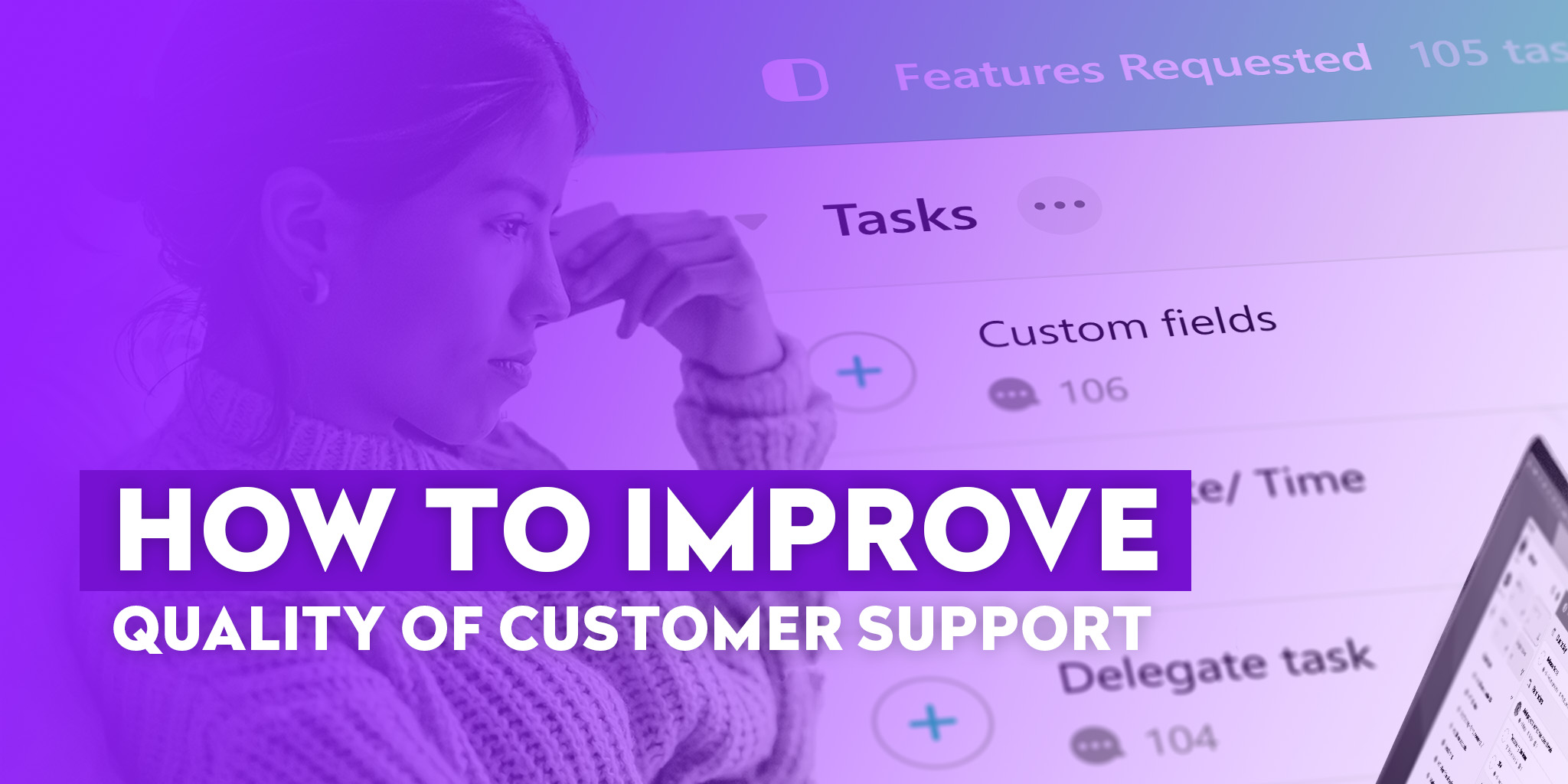 How to Improve the Quality of Your Customer Service - Business Productivity
