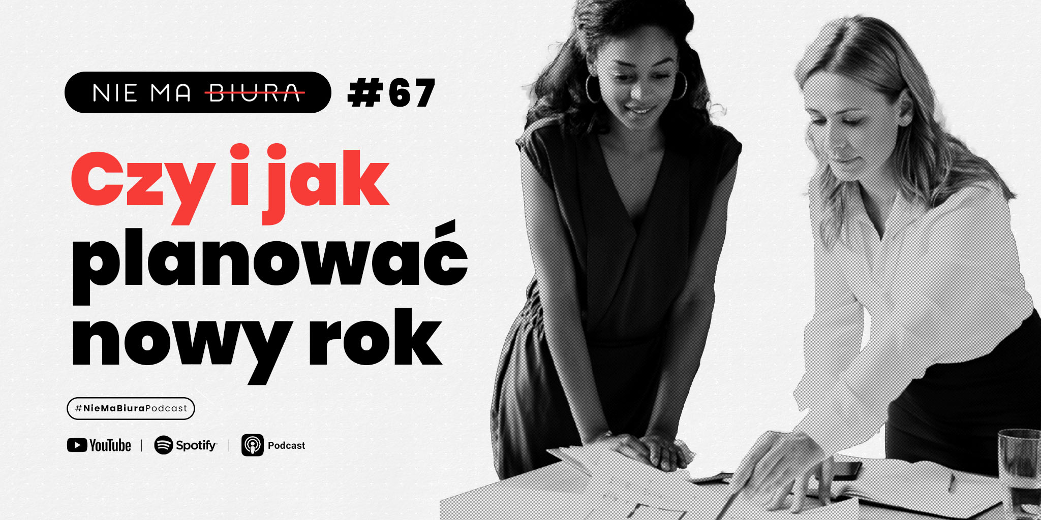 Czy i jak planować cele noworoczne - Nie Ma Biura - podcast o produktywności