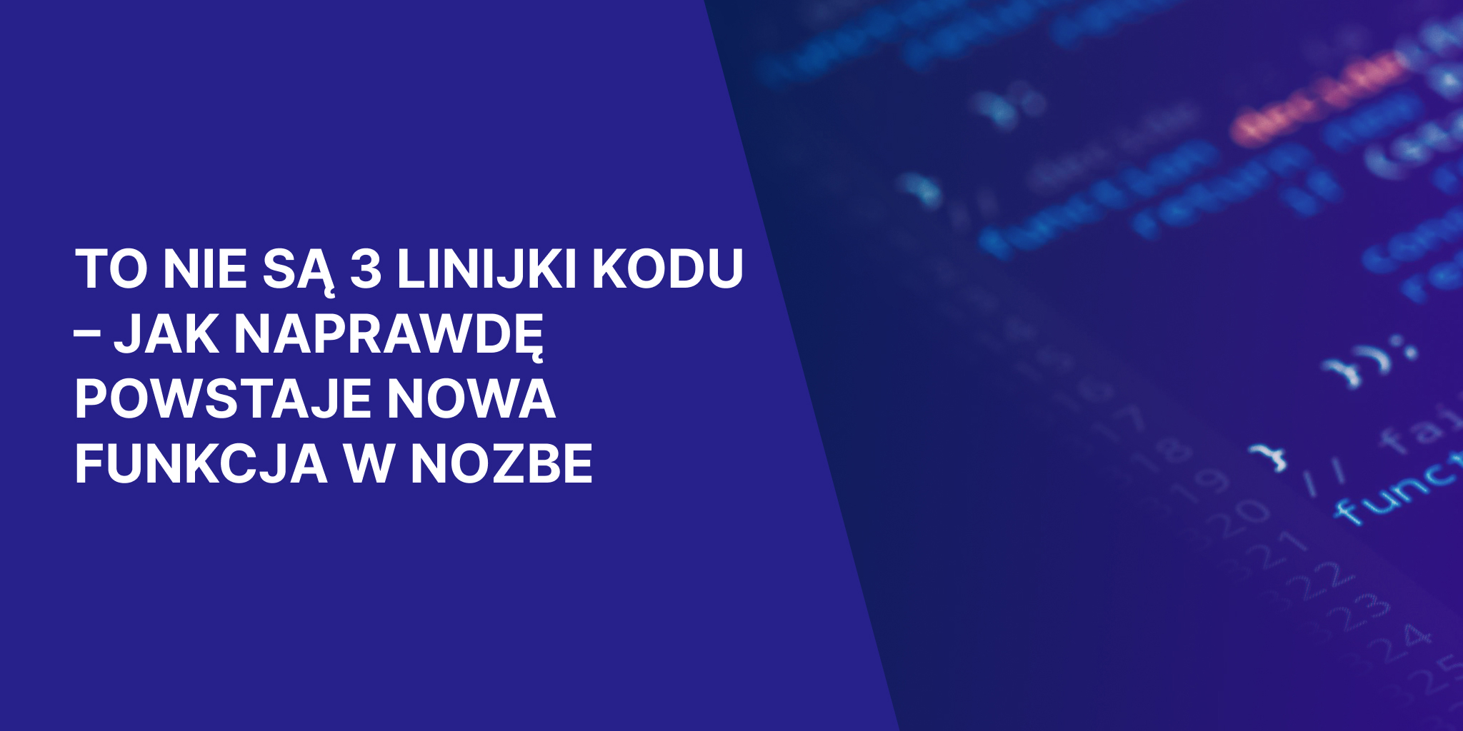 To nie są 3 linijki kodu – jak naprawdę powstaje nowa funkcja w Nozbe - podcast o produktywności