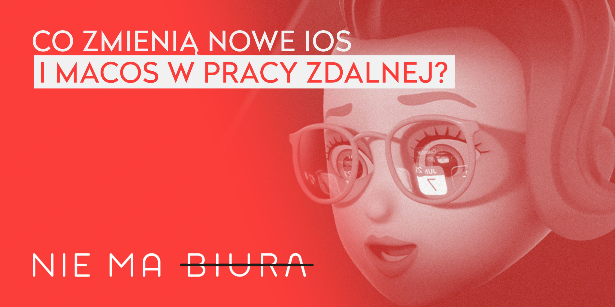 Praca zdalna i domowe biuro Pawła Orzecha z podcastu YesWas - Podcast Nie Ma Biura