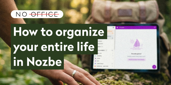 Nozbe is not just for work – organize your whole life | No Office podcast