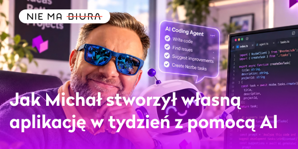 Jak stworzyć aplikację bez znajomości kodu przy pomocy AI i Nozbe – Nie Ma Biura