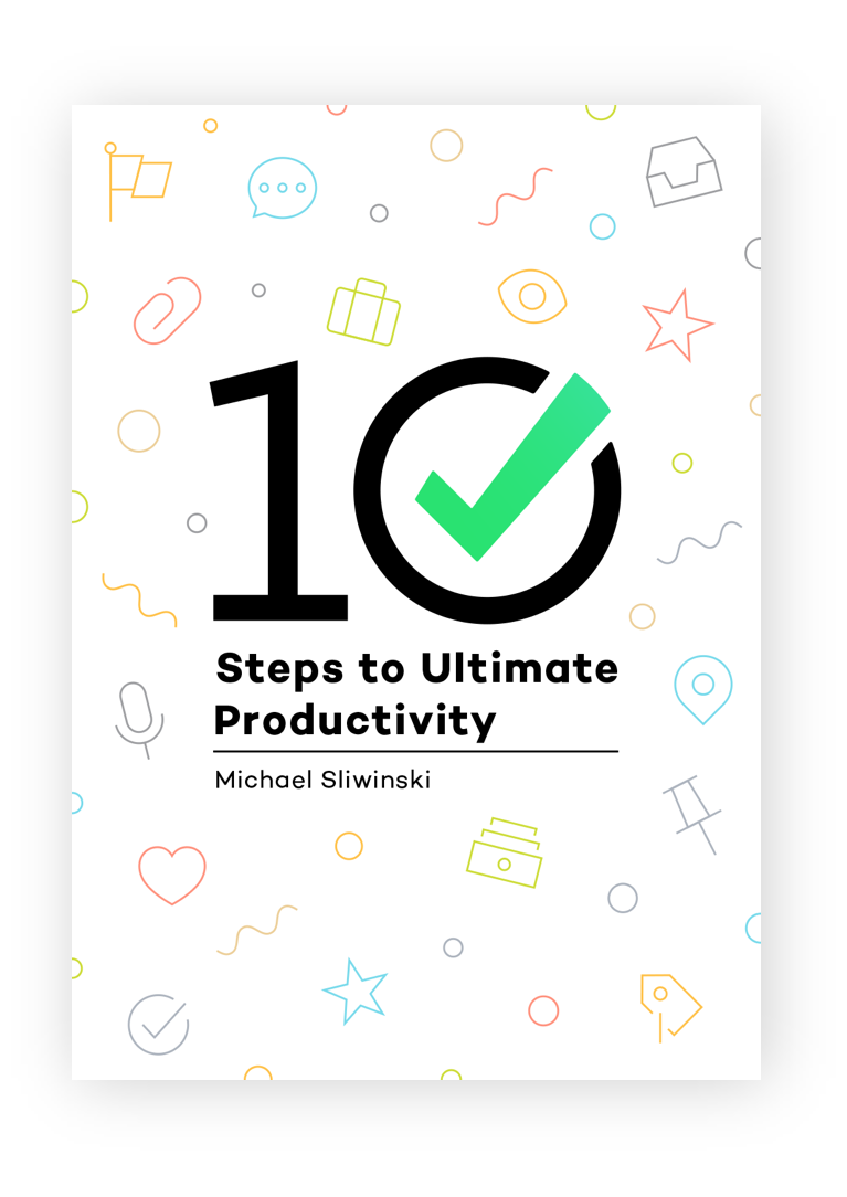 10 Steps To Ultimate Productivity