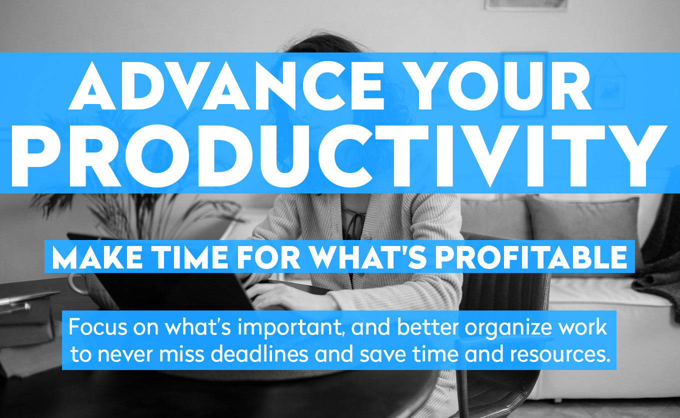make time for what is profitable