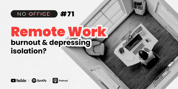 Remote Work Hacks - NoOffice - Productivity Podcast